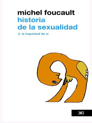 cover image of Historia de la sexualidad. Volume 3. La inquietud de sí